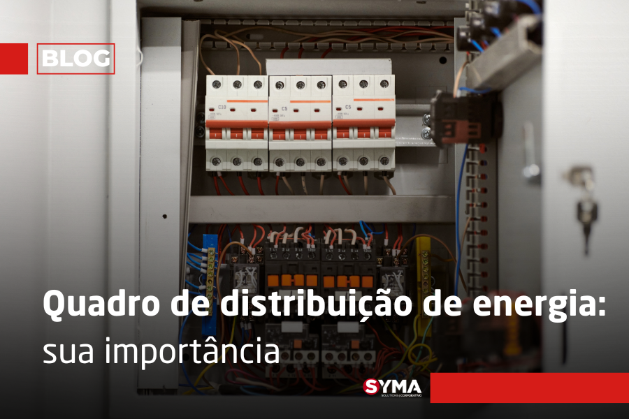 Quadro de distribuição de energia: sua importância