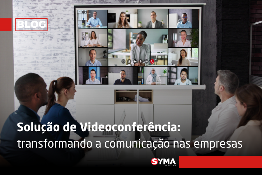 Solução de videoconferência: transformando a comunicação nas empresas